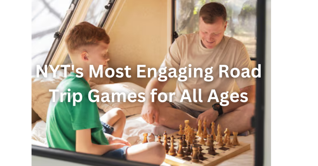 NYT's Most Engaging Road Trip Games for All Ages